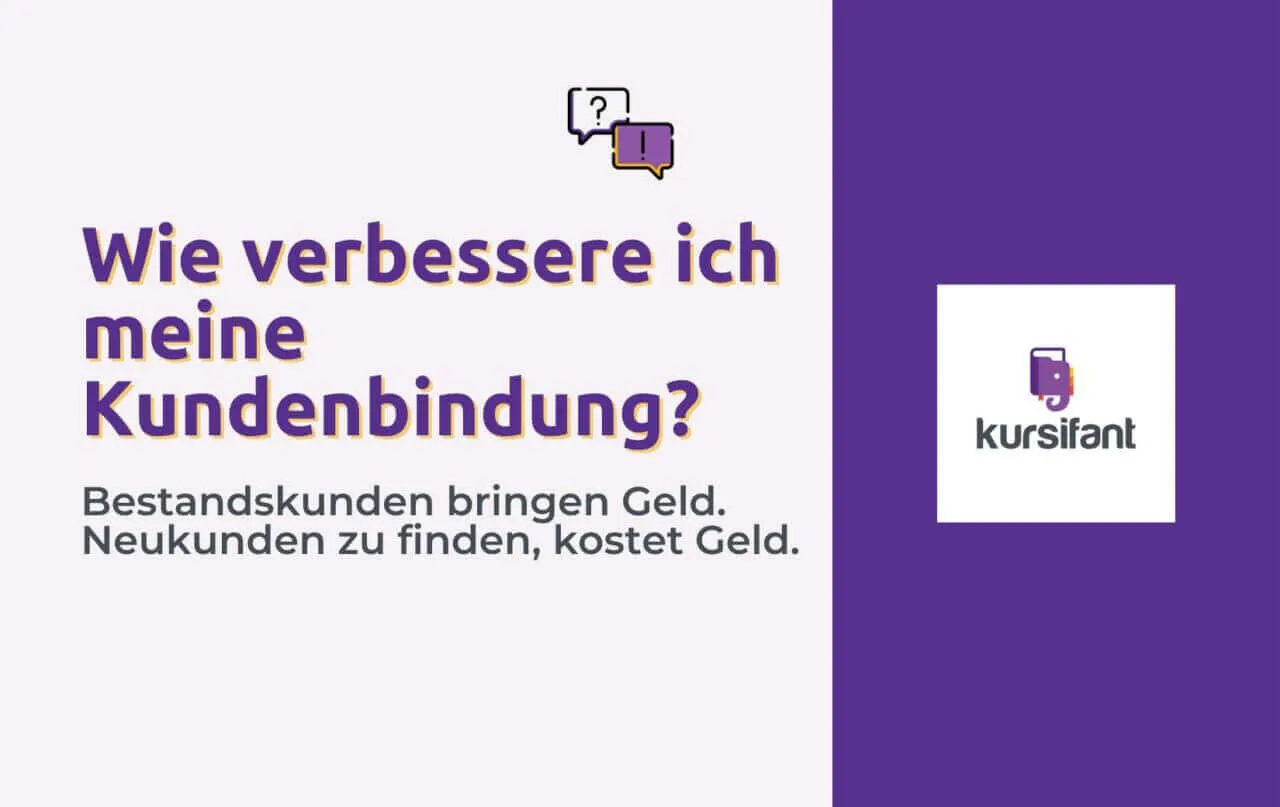 Kundenbindung verbessern: 7 Tipps für Kursanbieter